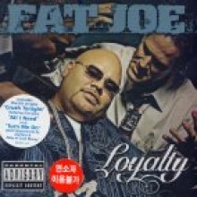 Fat Joe - Loyalty