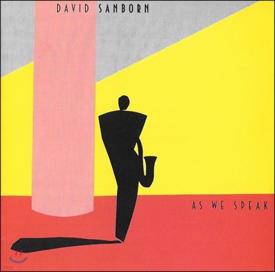 David Sanborn - As We Speak