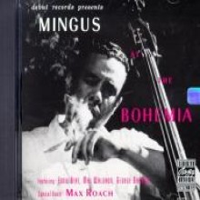 Charles Mingus - Mingus At The Bohemia