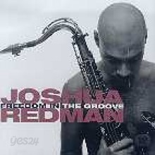 Joshua Redman - Freedom In Groove