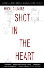 Shot in the Heart: National Book Critics Circle Award Winner