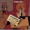 La Buena Vida - Soidemersol