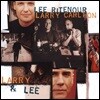 Lee Ritenour & Larry Carlton (리 릿나워, 래리 칼튼) - Larry & Lee