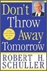 Don't Throw Away Tomorrow
