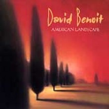 David Benoit - American Landscape