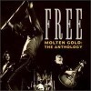 Free - Molten Gold - The Anthology