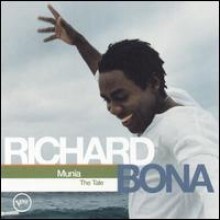 Richard Bona - Munia: The Tale