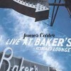 James Carter - Live At Baker's Keyboard Lounge [Digipack]