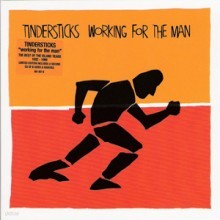 Tindersticks - Working For The Man - The Best Of [bonus Cd / Ltd. Ed.]