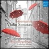 Boris Begelman 텔레만: 바이올린 소나타 (Telemann: Violin Sonatas)