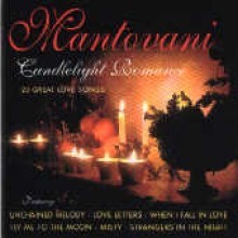 Mantovani &amp; His Orchestra - Candlelight Romance - 20 Great Love Songs