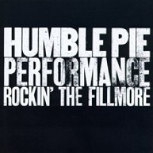 Humble Pie - Performance - Rockin&#39; The Fillmore