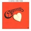 Carpenters - A Song For You