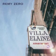 Remy Zero - Villa Elaine