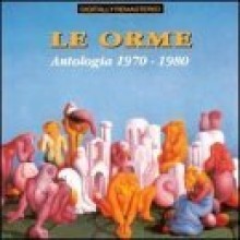 Le Orme - Antologia 1970-1980