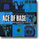 Ace Of Base - Singles Of The 90s