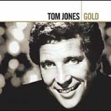 Tom Jones - Gold: Definitive Collection