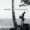 Jack Johnson - Sitting, Waiting, Wishing [Single] [Enhanced CD]