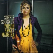 Sophie Solomon - Poison Sweet Madeira