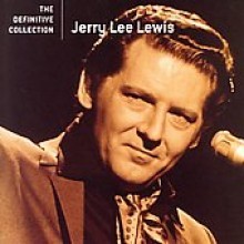 Jerry Lee Lewis - The Definitive Collection