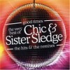 Chic & Sister Sledge - Good Times - The Very Best of the Hits & Remixes