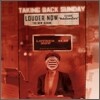 Taking Back Sunday - Louder Now