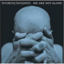 Breaking Benjamin - We Are Not Alone [Enhanced CD]