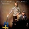 Bjorn Ulvaeus & Benny Andersson - Lycka