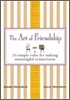 The Art of Friendship