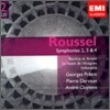 Roussel : Symphonies Nos.2 - 4 Etc. : PretreㆍDervauxㆍCluytens