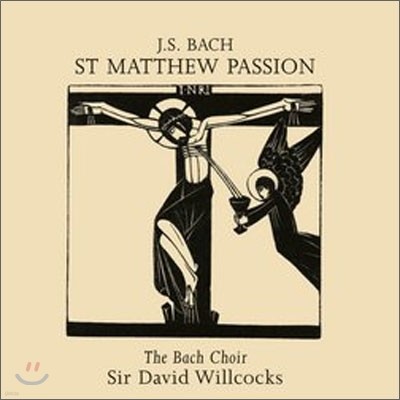 David Willcocks 바흐: 마태 수난곡 [영어 버전] (Bach: St. Matthew Passion)