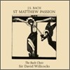 David Willcocks 바흐: 마태 수난곡 [영어 버전] (Bach: St. Matthew Passion)