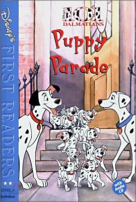 Disney&#39;s First Readers Level 2 : Puppy Parade - 101 DALMATIANS (Book+CD)