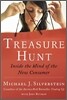 Treasure Hunt : Inside the Mind of the New Consumer