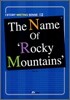 The Name of Rocky Mountains