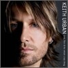 Keith Urban - Love, Pain and the Whole Crazy Thing