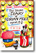 The secret diary of Adrian Mole