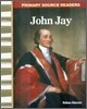Primary Source Readers Level 2-14 : John Jay