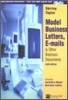 Model Business Letters, E-Mails, & Other Business Documents, 6/E