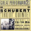 Yo-Yo Ma / Emanuel Ax 슈베르트: 피아노 5중주 `송어` (Schubert : Quintet In A Major For Piano And Strings)
