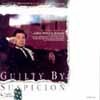 Guilty By Suspicion (James Newton Howard) O.S.T