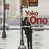 Yoko Ono - Walking On Thin Ice
