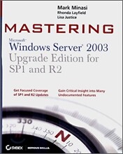Mastering Windows Server 2003, Upgrade Edition for SP1 and R2
