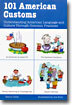 101 American Customs: Understanding Language and Culture Through Common Practices