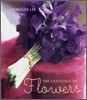The Language of Flowers