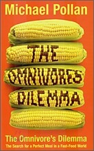 The Omnivore's Dilemma
