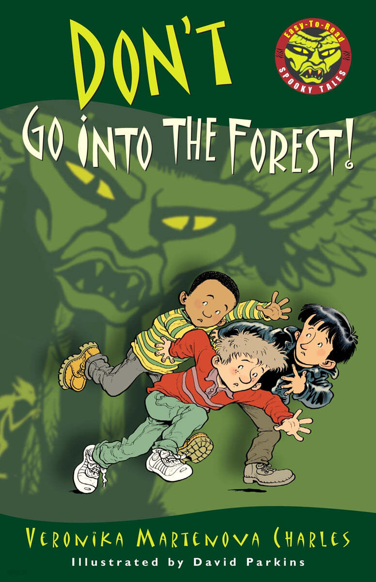 Don&#39;t Go into the Forest!