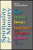 Spirituality for Ministry: Seven Perspectives