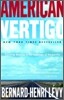 American Vertigo: Traveling America in the Footsteps of Tocqueville