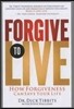 Forgive to Live